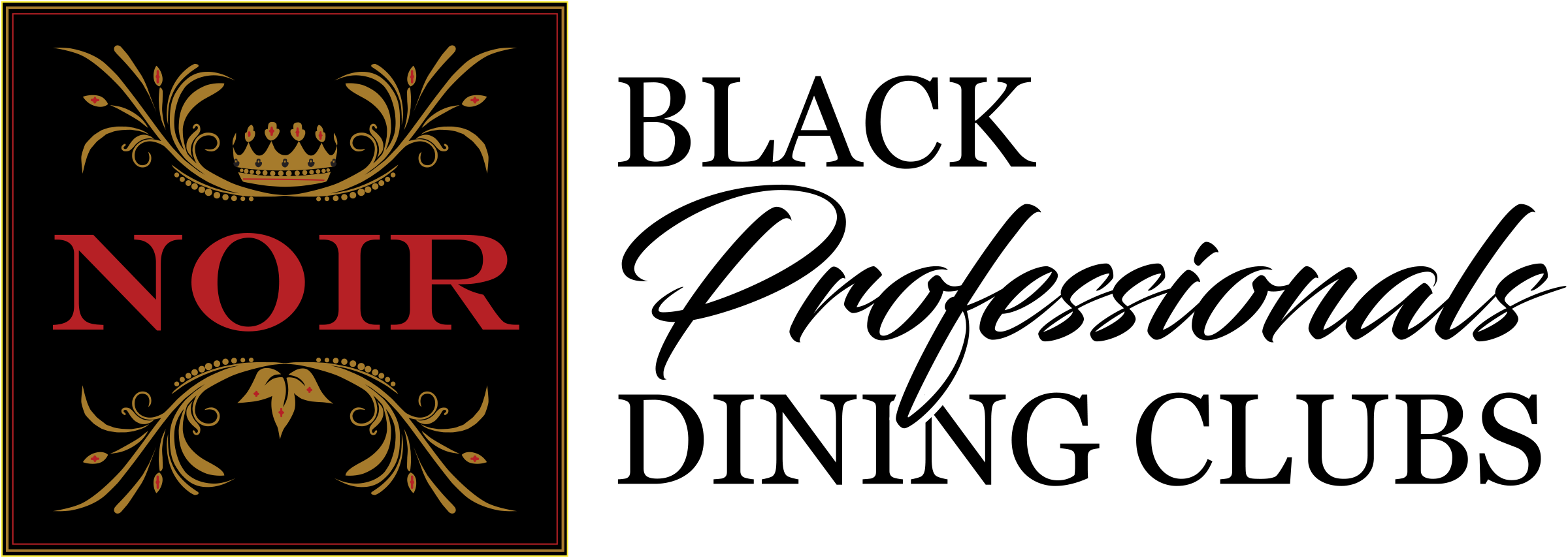 NOIR BLACK CHAMBER OF COMMERCE LAUNCHES NOIR BLACK PROFESSIONALS DINING CLUBS IN HOUSTON