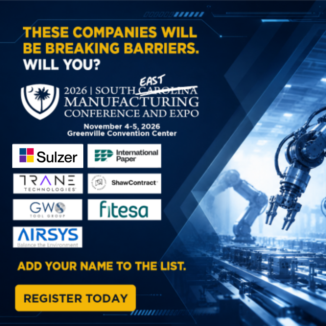 SC Manufacturing Conference & Expo Returns to Greenville Nov. 4-5, Tackling Workforce, Supply Chain & Operations Head-On