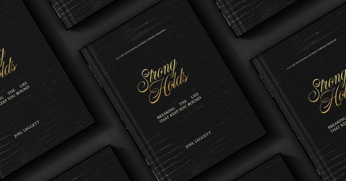 Pastor Joel Leggett Releases Strongholds: Breaking the Lies That Keep You Bound, a 21-Day Christian Devotional