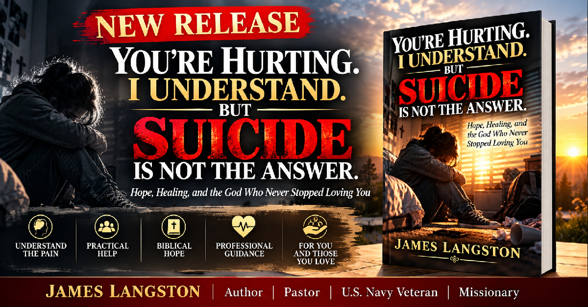 Pilgrim Outreach Ministries International Announces New Suicide-Prevention Resource by James Langston