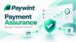 Paywint Launches Payment Assurance Solution to Strengthen Transaction Security