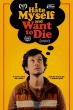 FREESTYLE DIGITAL MEDIA RELEASES INDIE DARK COMEDY 'I HATE MYSELF AND WANT TO DIE'
