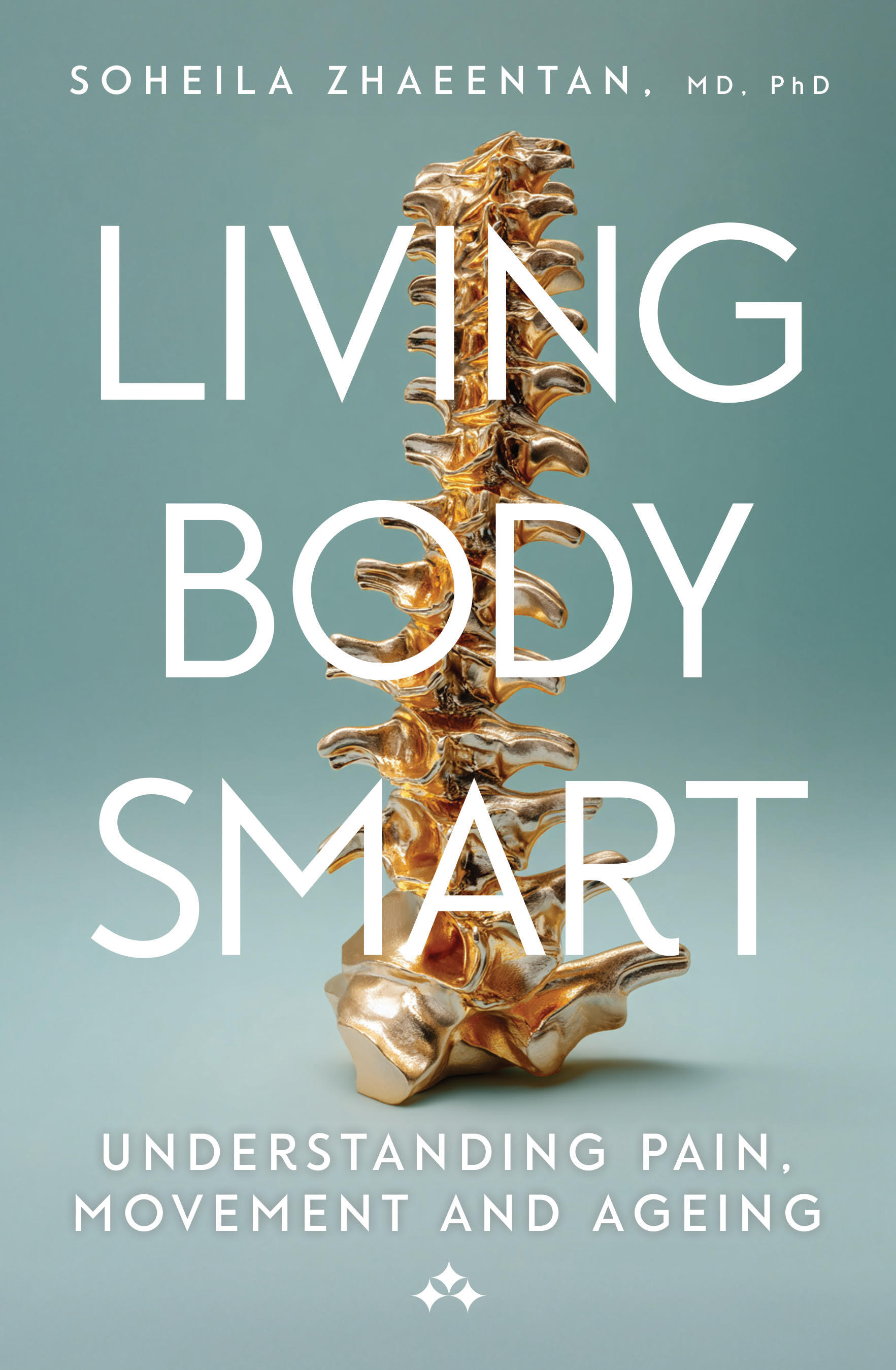 ‘LIVING BODY SMART: A Guide to Understanding Your Musculoskeletal Health’, an overlooked pillar of longevity