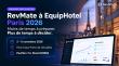 EquipHotel Paris 2026 : RevMate veut rendre aux revenue managers les heures perdues avant la décision tarifaire