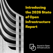 2026 State of Open Infrastructure report reveals vulnerabilities in global open infrastructure funding