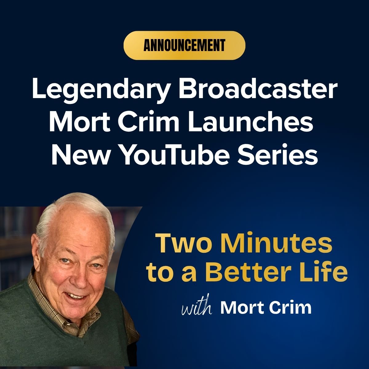 Legendary Broadcaster Mort Crim Launches New YouTube Series
