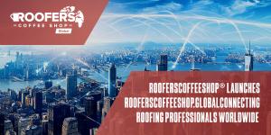 RoofersCoffeeShop® launches RoofersCoffeeShop.global connecting roofing professionals worldwide