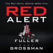 RED ALERT AUDIOBOOK BRINGS ED FULLER AND GARY GROSSMAN’S LATEST GLOBAL THRILLER TO LIFE