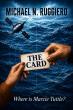Michael N. Ruggiero Launches The Card, a New Mystery and Suspense Novel