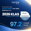 Equipo Health Featured in 2026 KLAS Emerging Company Spotlight