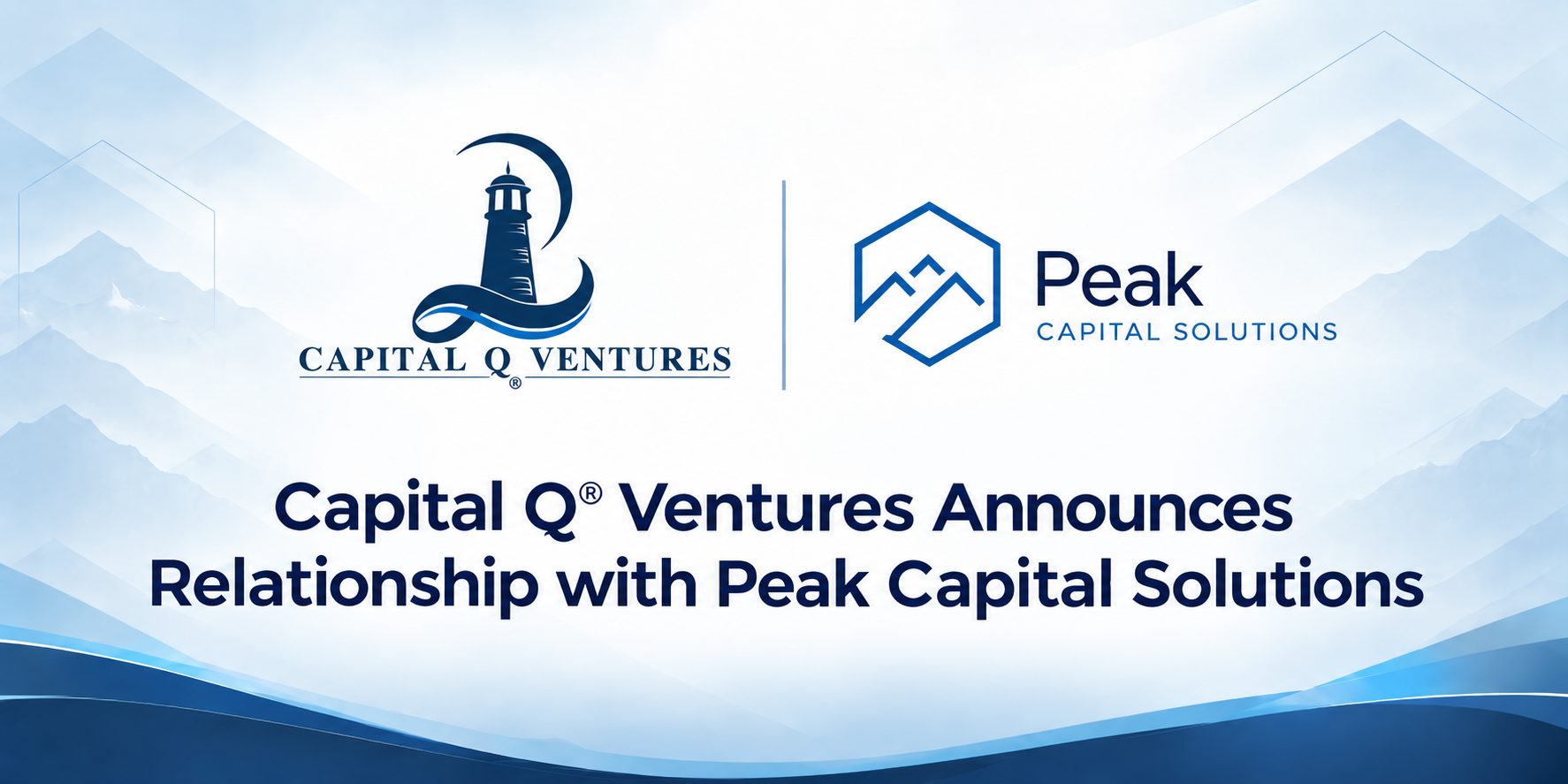 Capital Q® Ventures Expands National Distribution of CAPQ BDC Through Relationship with Peak Capital Solutions