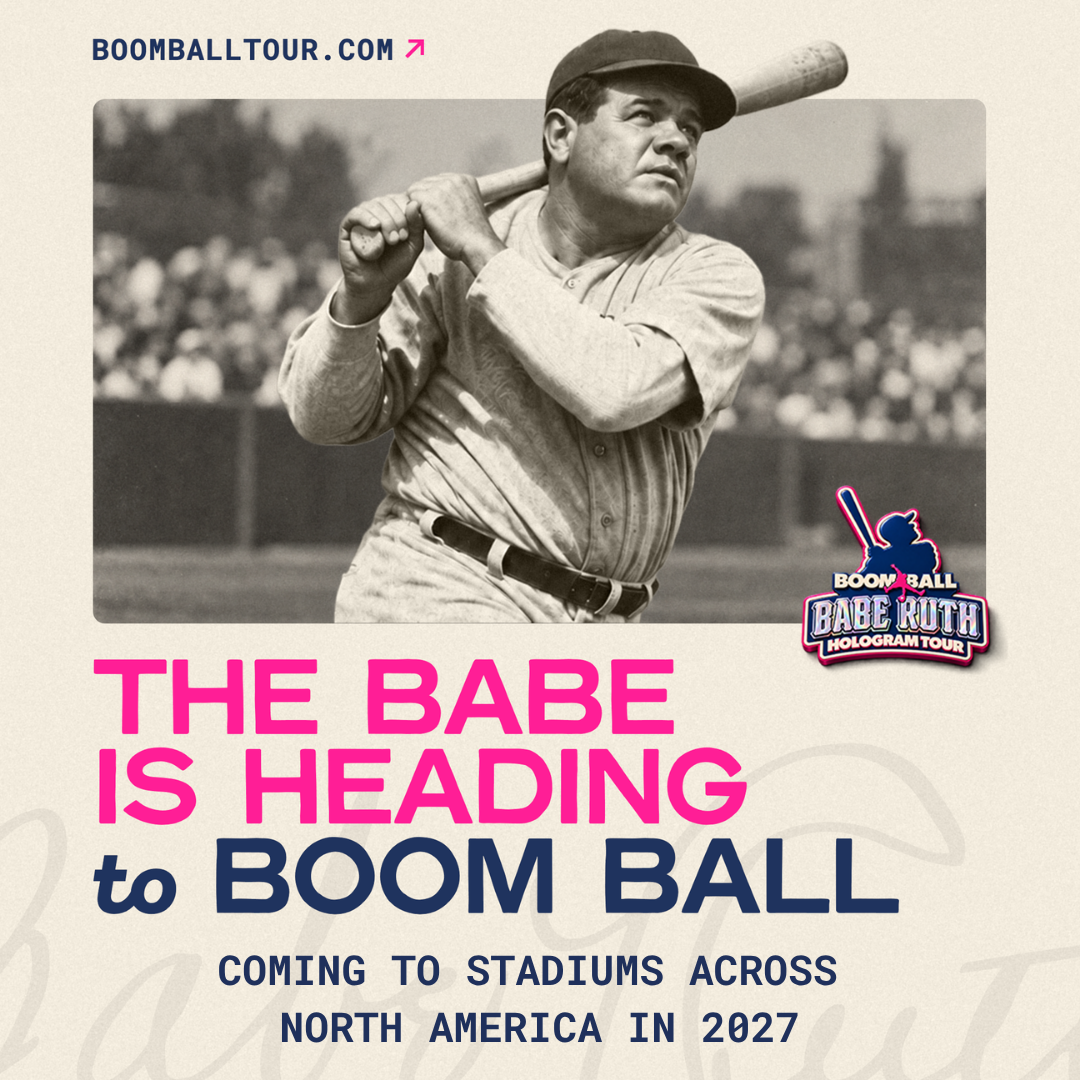 Boom Ball Announces its 2027 Tour with Babe Ruth Hologram Experience