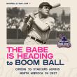 Boom Ball Announces its 2027 Tour with Babe Ruth Hologram Experience