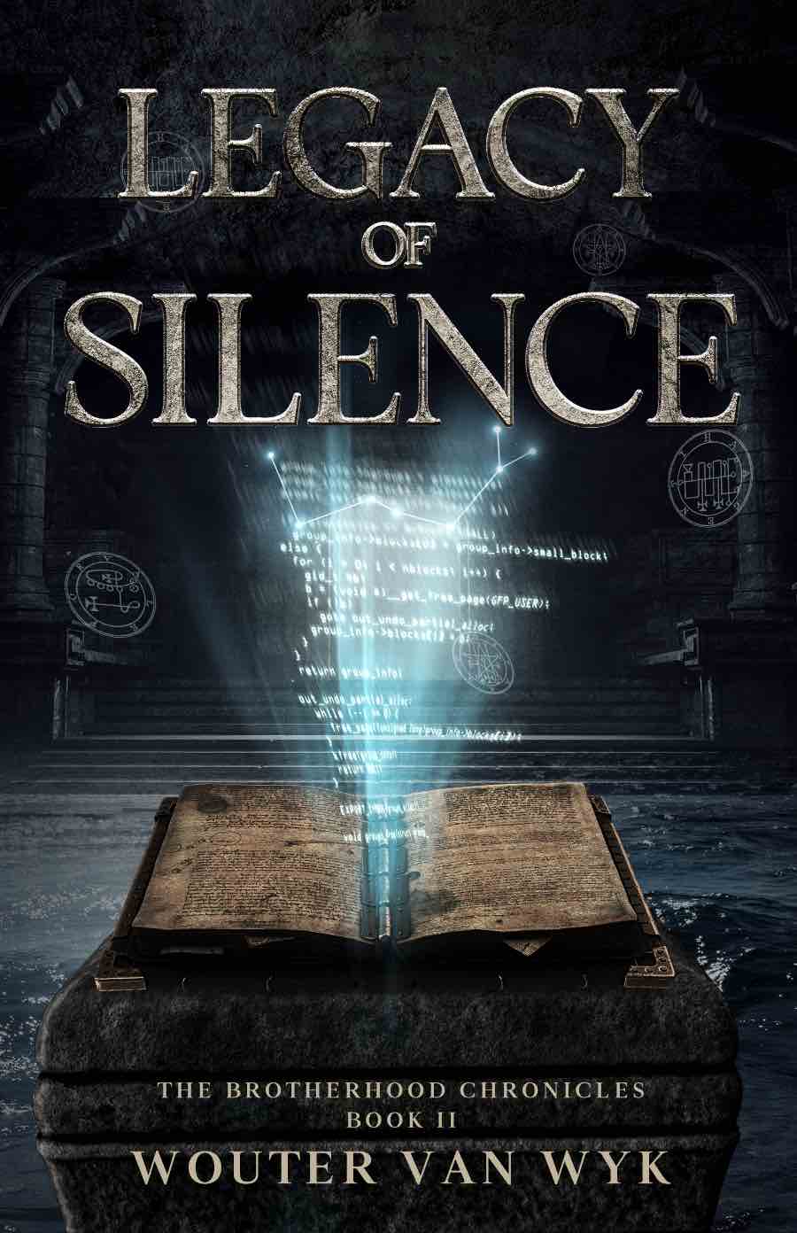 Wouter van Wyk Announces ‘Legacy of Silence,’ Second Brotherhood Chronicles Novel, A Gripping Cyber-Occult Thriller