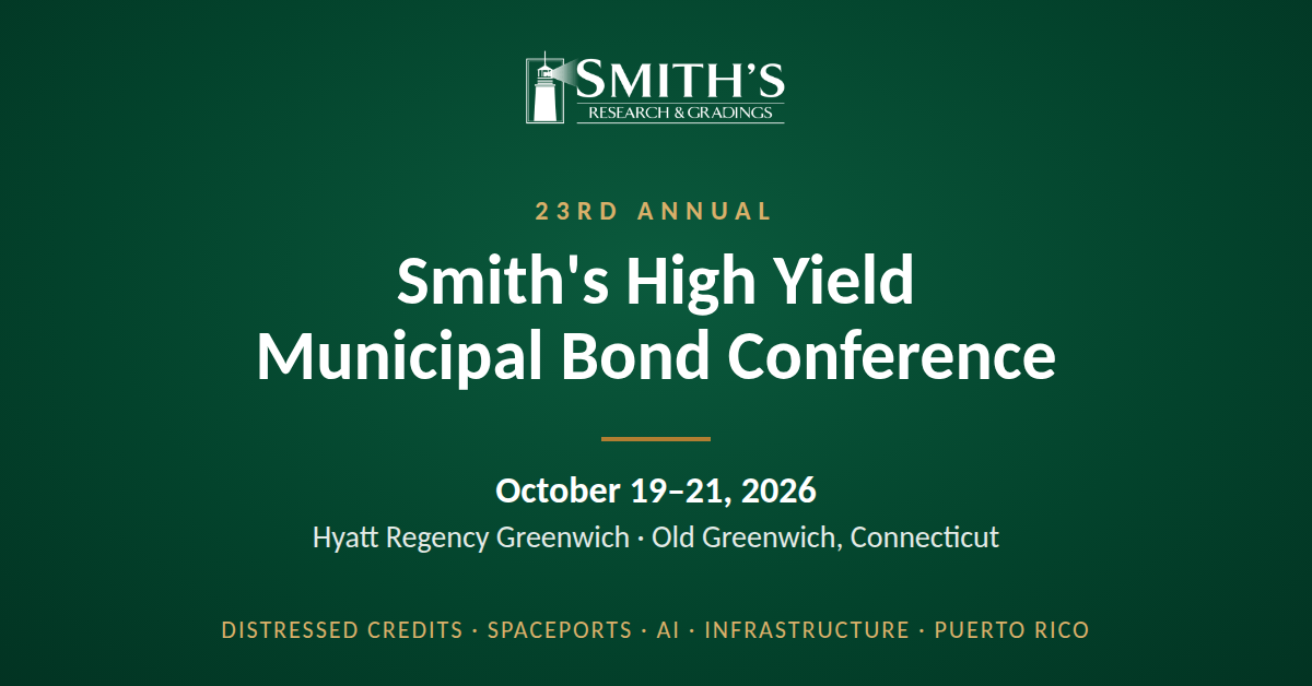 Smith’s High Yield Municipal Bond Conference Puts Spaceports, Distressed Credits and New Infrastructure in Spotlight