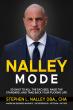 ENTREPRENEUR, VETERAN AND AUTHOR STEPHEN NALLEY ANNOUNCES NEW BOOK, NALLEY MODE