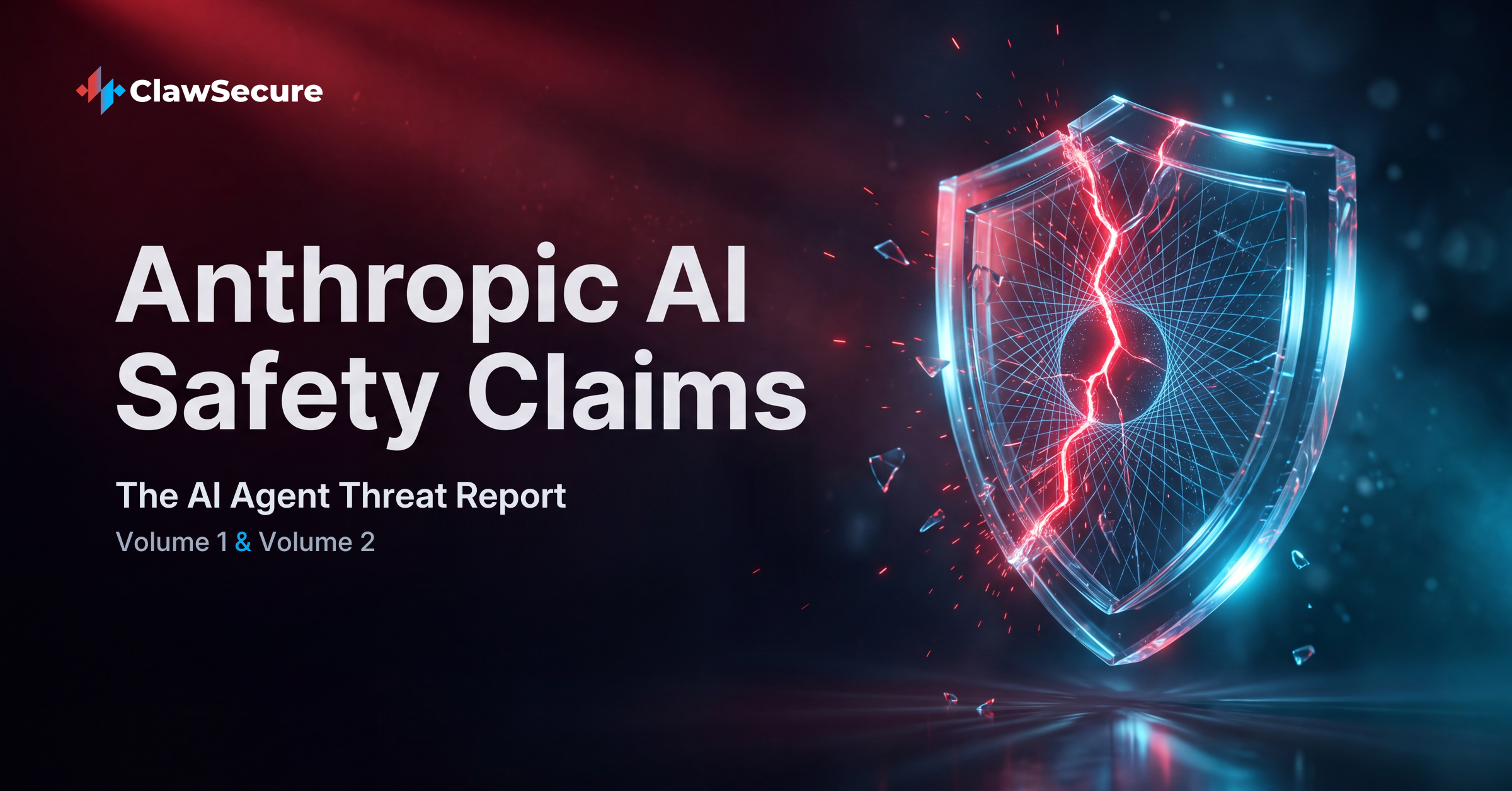 Anthropic AI Safety Claims Contradicted by ClawSecure Tests