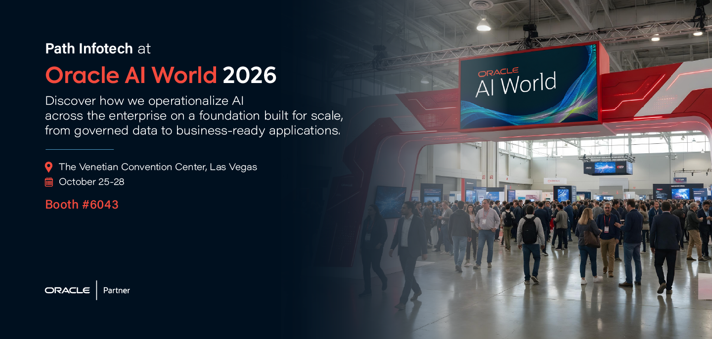 Path Infotech Takes Enterprise AI Past the Proof of Concept and Into Production at Oracle AI World 2026