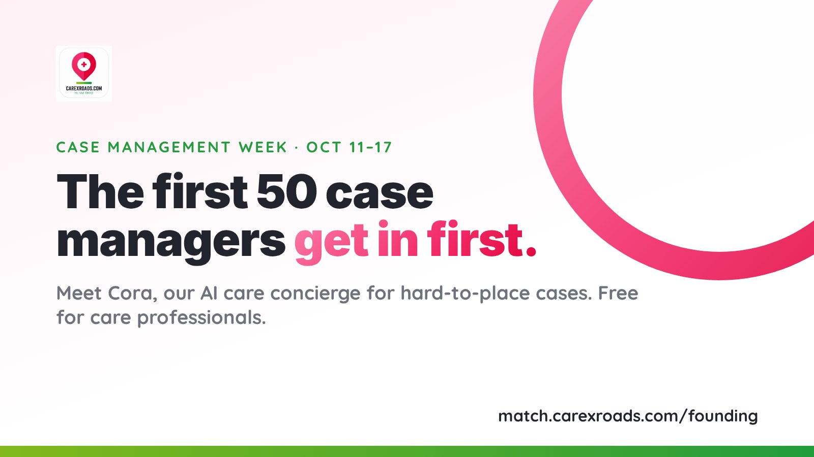 Carexroads Opens ‘First 50’ Spots for Case Managers and Introduces Cora, an AI Care Concierge for Hard-to-Place Cases