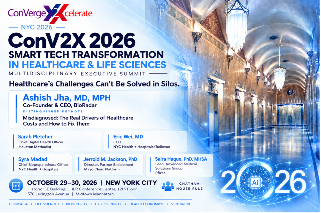 ConV2X Brings Healthcare and Life Sciences Leaders to NYC: What Emerging Tech Can Deliver—and What Leaders Must Do Next