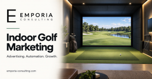 Emporia Consulting indoor golf marketing graphic featuring a golf simulator bay.