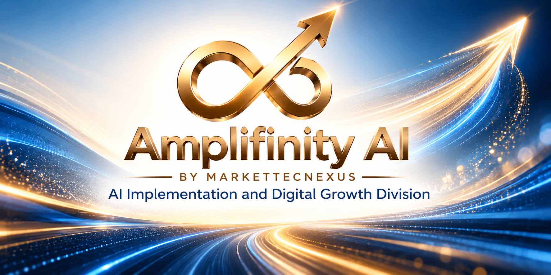 MarketTecNexus Launches Amplifinity, Its AI Implementation and Digital Growth Division