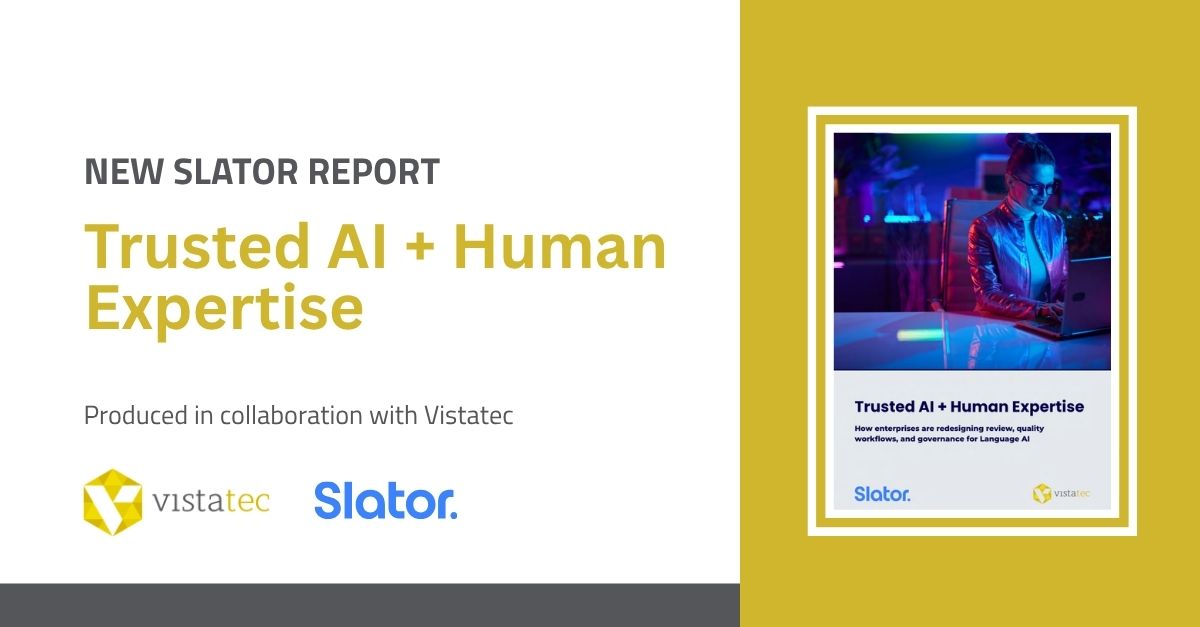 New Vistatec and Slator Research Reveals Enterprise Language AI Priorities