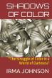 Shadows of Color Explores Racial Identity Through a Mother’s Deathbed Revelation