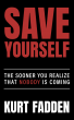 Kurt Fadden Draws on Adversity and Leadership in Amazon Bestseller Save Yourself 