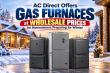 AC Direct Offers Gas Furnaces at Wholesale Prices for Homeowners Preparing for Winter