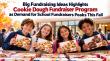 Big Fundraising Ideas Highlights Cookie Dough Fundraiser Program as Demand for School Fundraisers Peaks This Fall