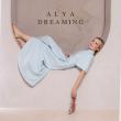 Alya Rewinds the Love Story With New Single “Dreaming”