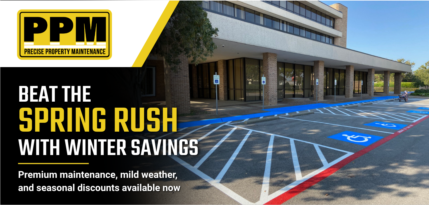 PPM – Parking Lot Striping and Maintenance Invites Dallas Businesses to Save on Winter Property Maintenance Services
