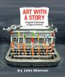 John Nieman Launches "ART WITH A STORY", a Creative Meeting of Art and Fiction