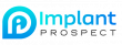 Implant Prospect, Dental Implant Marketing Agency, Releases Full-Arch Growth Playbook for Multi-Location Expansion