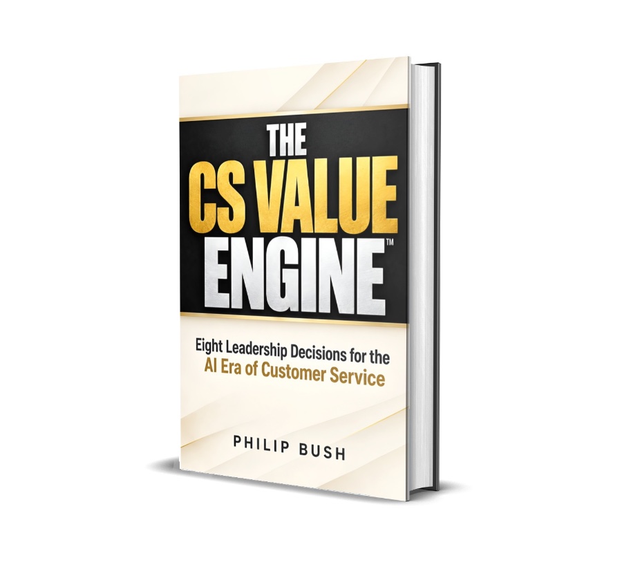Philip Bush Releases ‘The CS Value Engine™’ to Guide Customer Service Leaders Through AI Transformation