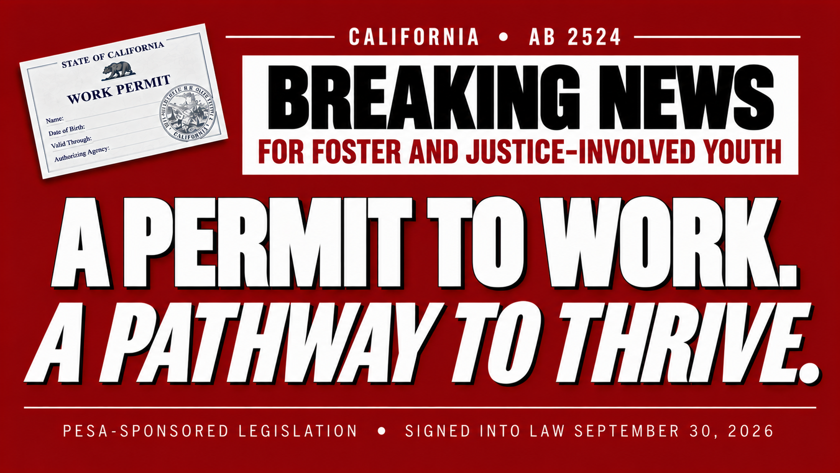 Major Victory for Vulnerable Youth as Newsom Signs AB 2524, Expanding Access to Employment