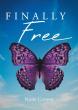 Nicki Cooper’s Finally Free Connects Childhood Trauma With Faith, Forgiveness, And Redemption