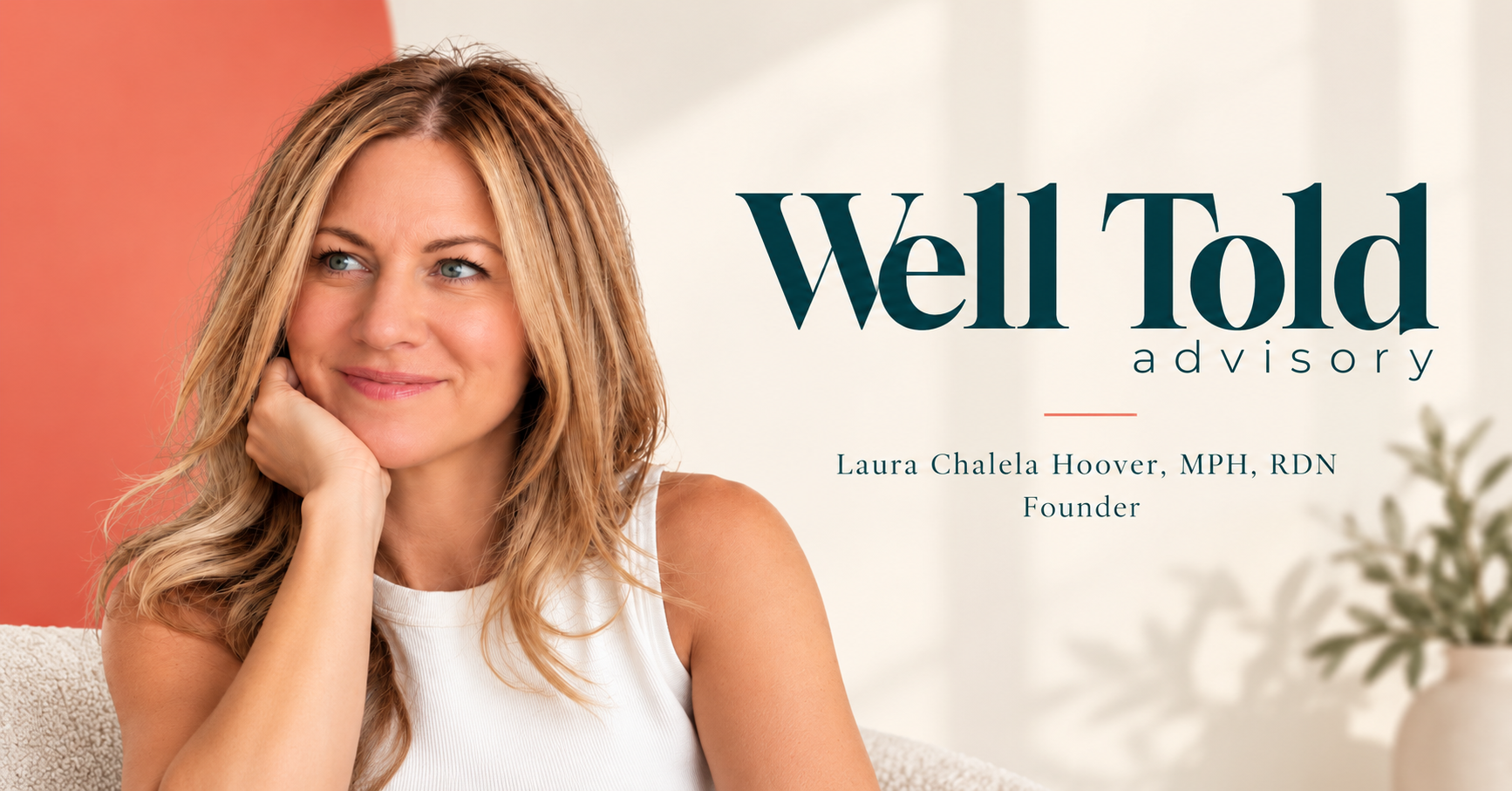Well Told Advisory Launches to Help Better Food and Wellness Brands Get Chosen