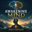 Jeffrey Ashenfelder Announces Upcoming Release of 'The Awakening Mind'