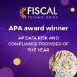 FISCAL Technologies named AP data, risk and compliance solution provider of the year at APA awards