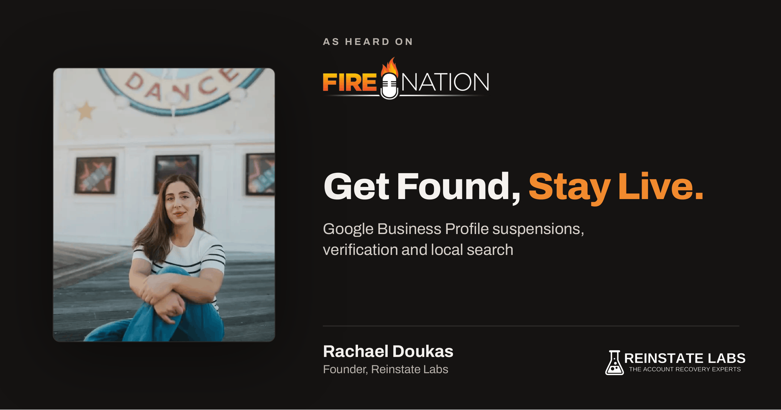 Reinstate Labs Founder Rachael Doukas Discusses GBP Suspensions, Verification and Local Search on Entrepreneurs on Fire