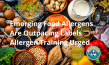 Emerging Food Allergens Are Outpacing Labels: Food Safety Professionals Urged to Strengthen HACCP Training & Labeling