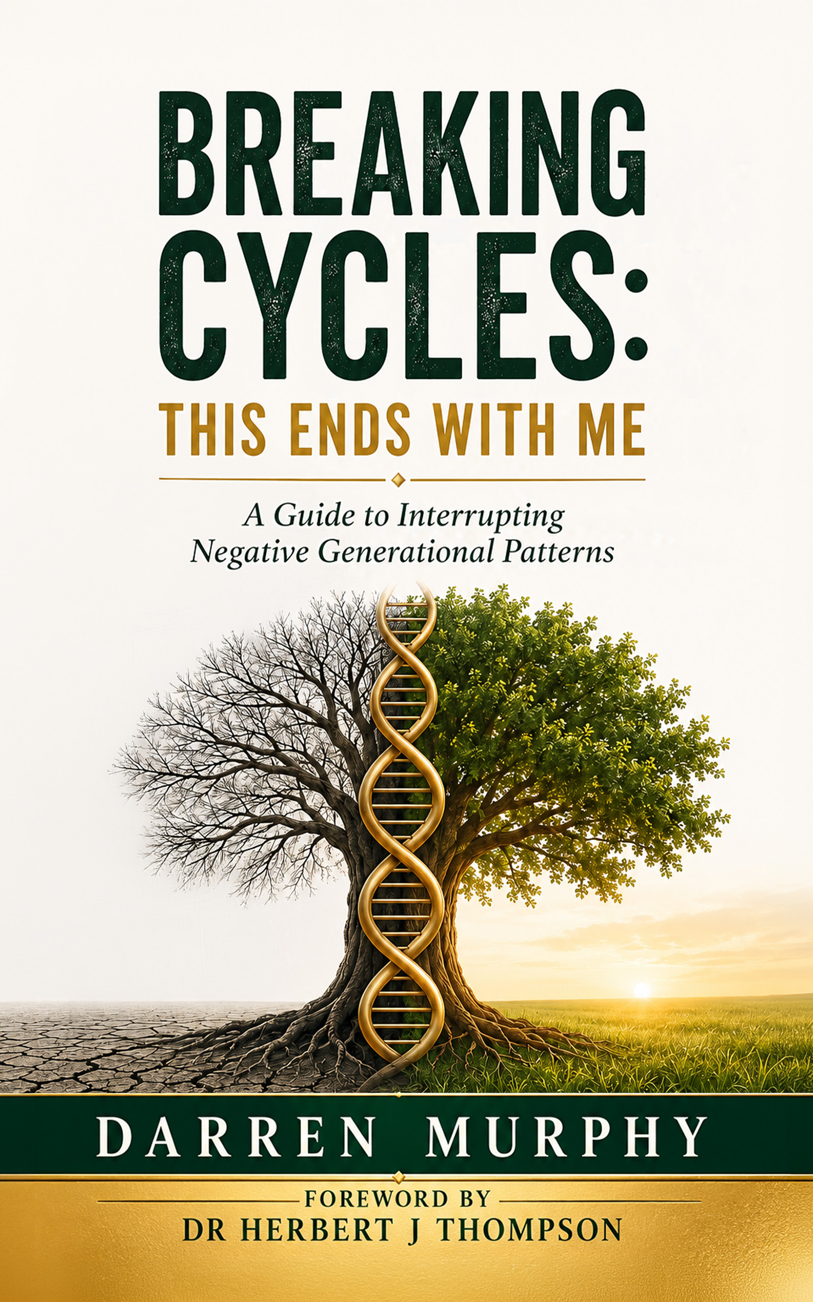 New Release: Darren Murphy Explores Healing Intergenerational Trauma in Breaking Cycles