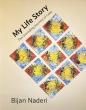 My Life Story: The Unending Journey of Love Traces Bijan Naderi’s Search for Art, Security, and Belonging