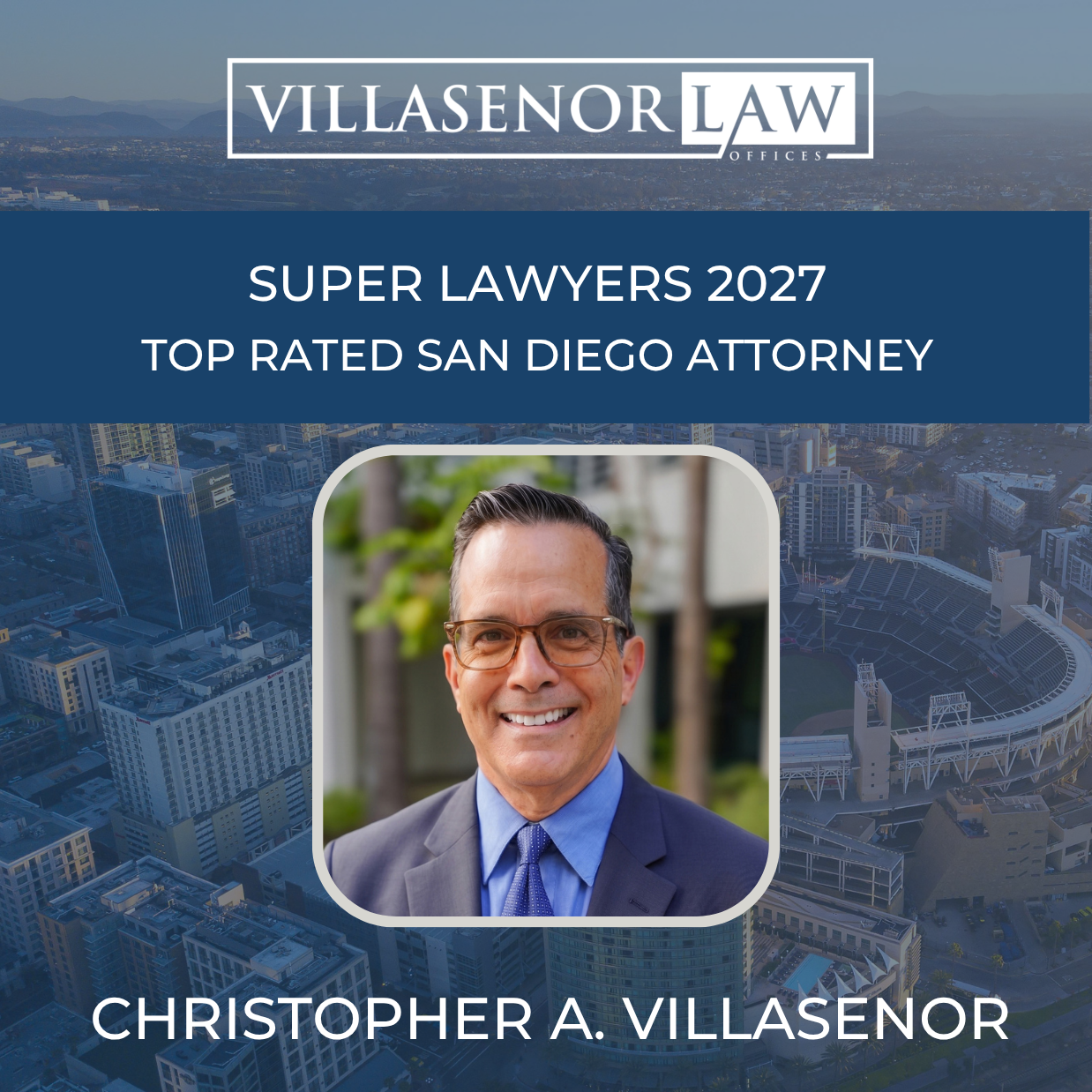 Villasenor Law Offices Founder Named a San Diego Super Lawyer for the Fifth Year in a Row