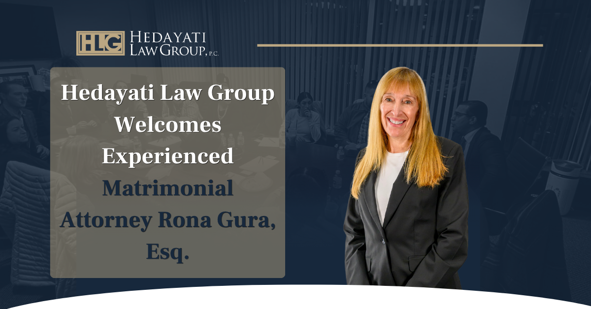 Hedayati Law Group Welcomes Experienced Matrimonial Attorney Rona Gura, Esq.