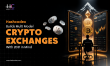 Hashcodex Builds Multi-Model Crypto Exchanges for 2031 Market
