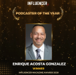 Enrique Acosta Gonzalez Wins 'Podcaster of the Year' at Influencer Magazine Awards 2026
