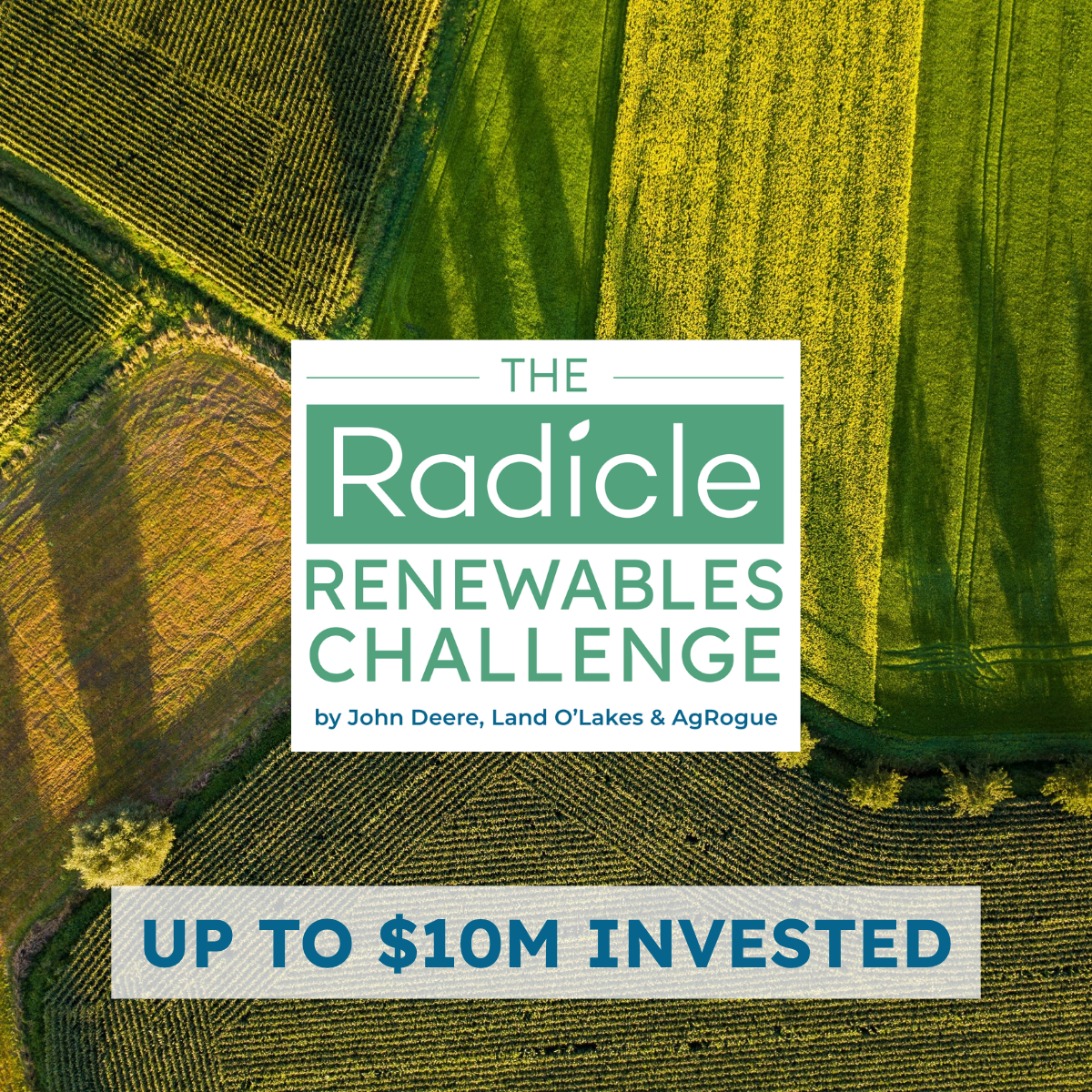 Radicle Growth Launches the Radicle Renewables Challenge by John Deere, Land O’Lakes and AgRogue